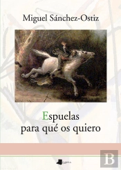 Espuelas Para Que Os Quiero