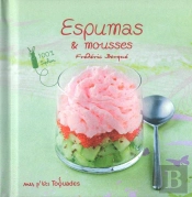 Espumas Et Mousses Mes P'Tits Toquades