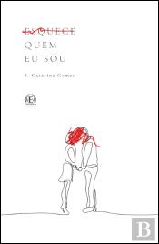 Esquece Quem Eu Sou