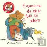 Esqueci-me de Dizer que te Adoro