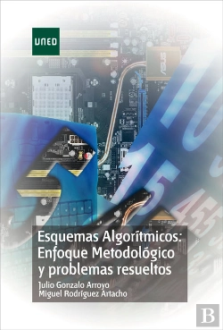 Bertrand.pt - Esquemas Algorítmicos: Enfoque Metodológico Y Problemas Resueltos