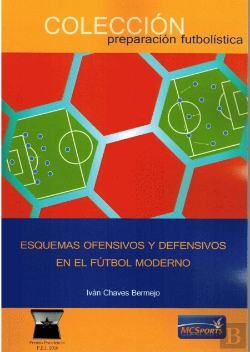 Bertrand.pt - Esquemas Ofensivos Y Defensivos En El Fútbol Moderno