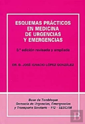 Esquemas Practicos En Medicina De Urgencias Y Emergencias