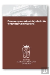 Esquemas Procesales De La Jurisdiccion Contencioso-Administr
