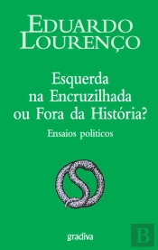 Esquerda na Encruzilhada ou Fora da História?