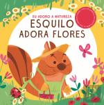 Esquilo Adora Flores