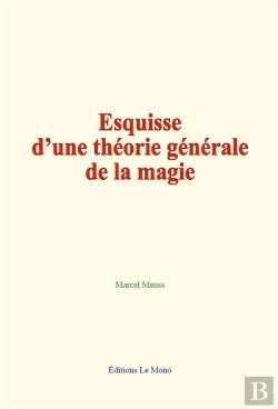 Bertrand.pt - Esquisse D Une Theorie Generale De La Magie
