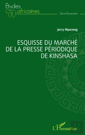 Esquisse Du Marché De La Presse Périodique De Kinshasa