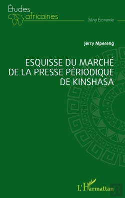 Bertrand.pt - Esquisse Du Marché De La Presse Périodique De Kinshasa
