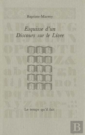 Esquisse D'Un Discours Sur Le Livre