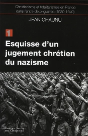 Esquisse D'Un Jugement Chrétien Du Nazisme