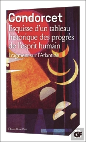 Esquisse D'Un Tableau Historique Des Progrès De L'Esprit Humain