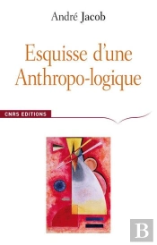 Esquisse D'Une Anthropo-Logique