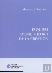 Esquisse D'Une Theorie De La Creation