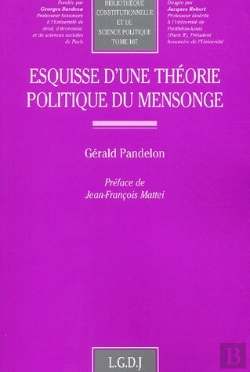 Bertrand.pt - Esquisse D'Une Theorie Politique Du Mensonge
