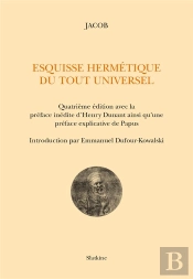 Esquisse Hermétique Du Tout Universel