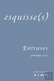 Esquisse(S) N°16 : Entrave