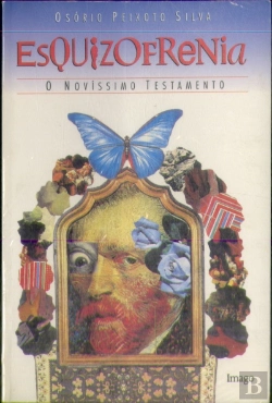 Bertrand.pt - Esquizofrenia: o Novíssimo Testamento