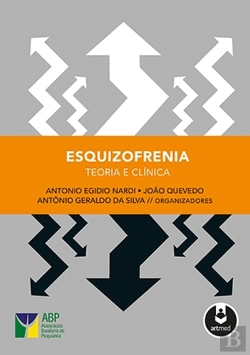 Bertrand.pt - Esquizofrenia - Teoria e Clínica