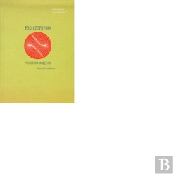 Bertrand.pt - Esquizofrenia Y Cultura Moderna