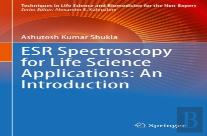 Esr Spectroscopy For Life Science Applications: An Introduction