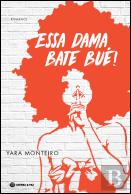Essa Dama Bate Bué!
