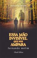 Essa Mão Invisível que nos Ampara