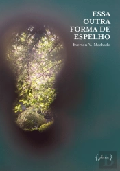 Essa Outra Forma de Espelho