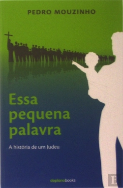 Bertrand.pt - Essa Pequena Palavra