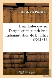 Essai Administration De La Justice Edition 1851
