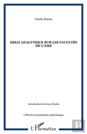 Essai Analytique Sur Les Facultés De L'Âme