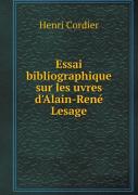 Essai Bibliographique Sur Les Uvres D'Alain-Rene Lesage