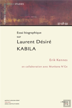 Bertrand.pt - Essai Biographique Sur Laurent Désiré Kabila : Cahiers 57-58-59