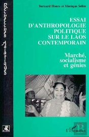 Essai D'Anthropologie Politique Sur Le Laos Contemporain