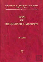 Essai De Bibliographie Maronite
