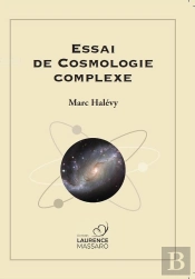 Essai De Cosmologie Complexe