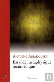 Essai De Metaphysique Oecumenique