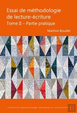 Bertrand.pt - Essai De Methodologie De Lecture-Ecriture - Tome Ii - Partie Pratique