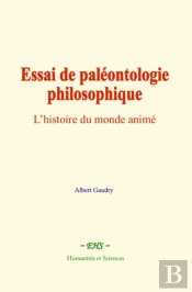 Essai De Paleontologie Philosophique