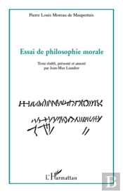 Essai De Philosophie Morale