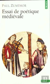 Essai De Poétique Médiévale