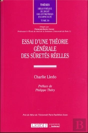 Essai D'Une Théorie Générale Des Sûretés Réelles