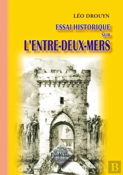 Bertrand.pt - Essai Historique Sur L'Entre-Deux-Mers