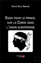 Essai Pour Le Prince, Sur La Corse Dans L'Union Européenne