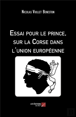 Bertrand.pt - Essai Pour Le Prince, Sur La Corse Dans L'Union Européenne