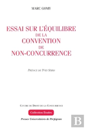 Essai Sur L Equilibre De La Convention De Nonconcurrence