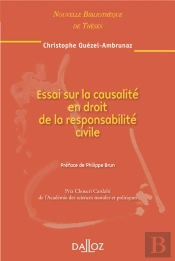 Essai Sur La Causalité En Droit De La Responsabilité Civile