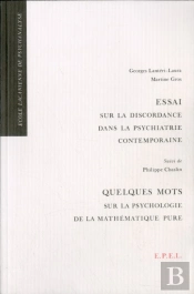 Essai Sur La Discordance Dans La Psychiatrie Contemporaine
