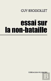 Essai Sur La Non-Bataille
