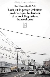 Essai Sur La Pensée Technique En Didactique Des Langues Et En Sociolinguistique Francophones